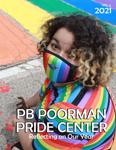 PB Poorman Pride Center Magazine Volume 4, 2021