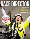 Race Director Magazine - 2022 Industry Conference Edition