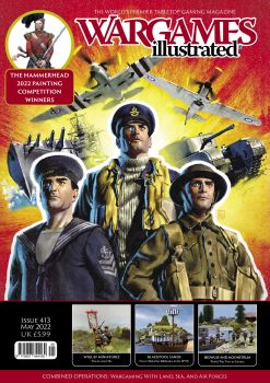 Wargames Illustrated Issue 413, May 2022