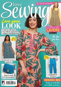 Love Sewing Issue 107, 2022