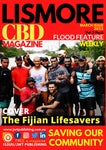 Lismore CBD Magazine "Flood Issue" March 2022 NOW WEEKLY Vol.2 No.8