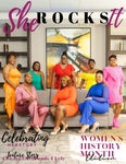 She ROCKS It Magazine Women's History Month Edition 2022