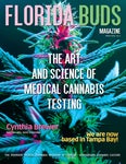 Florida Buds Magazine - The Art and Science of Medical Cannabis Testing - March 2022