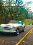 Country Roads Magazine "The Road Trip Issue" April 2022