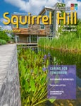 Squirrel Hill Magazine Spring 2022 Issue