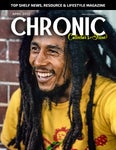 The Chronic Magazine - April 2022 | Collector's Issue