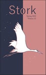 Stork Magazine Issue 32 (Spring 2022)