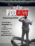 The Indie Podcast Digital Magazine (May Edition)