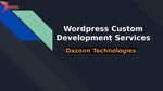 Wordpress Custom Development Services