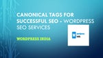 CANONICAL TAGS FOR SUCCESSFUL SEO - WORDPRESS SEO SERVICES