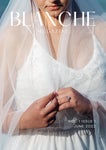 Blanche Magazine Vol.1 - Issue 1 - June 2022