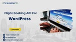 Best Flight Booking Engine | Flight Booking API For WordPress