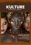 Kulture Magazine Edition 3, August 2022