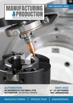 Manufacturing & Engineering Production Magazine - July/August 2022