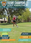 Future Champions Golf Magazine // August 2022 Issue