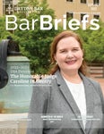 Dayton Bar Briefs Magazine Sept/Oct 2022 Vol. 22 No. 1