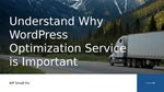 Importance of WordPress Optimization Services