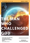 THE MAN WHO CHALLENGED GOD