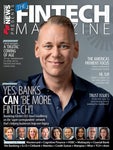 Fintech Finance presents: The Fintech Magazine 25