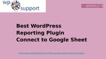 Best WordPress Reporting Plugin Connect to Google Sheet