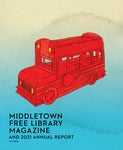 Middletown Free Library Magazine | Fall 2022