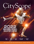 CityScope Magazine Annual High School Football Collector's Edition 2022