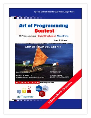 Art of Programming Contest - C Programming, Data Structures, and Algorithms, 2nd Edition y Ahmed Shamsul Arefin