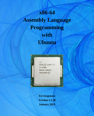 x86-64 Assembly Language Programming with Ubuntu by Ed Jorgensen, Ph.D.