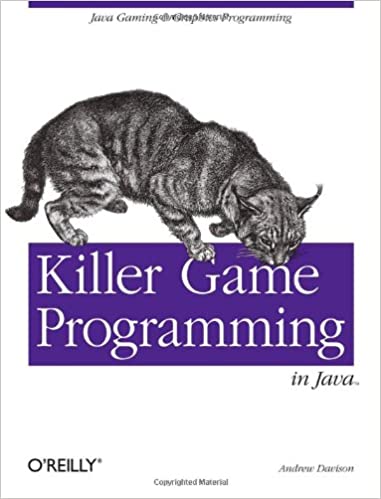 Killer Game Programming in Java by Andrew Davison