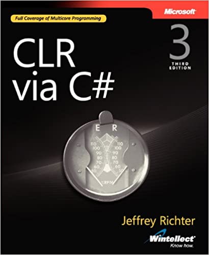 CLR via Csharp,Third Edition by Jeffrey Richter
